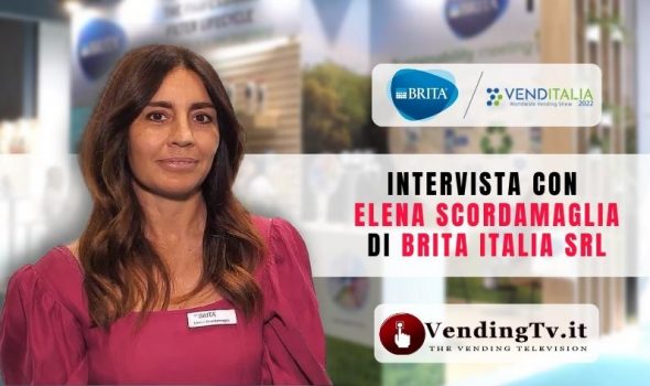 VENDITALIA 2022 – Intervista con Elena Scordamaglia di BRITA ITALIA srl