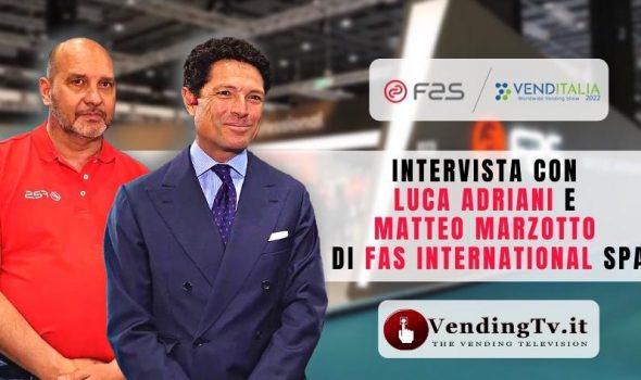 VENDITALIA 2022 – Intervista con Luca Adriani e Matteo Marzotto di FAS International SpA