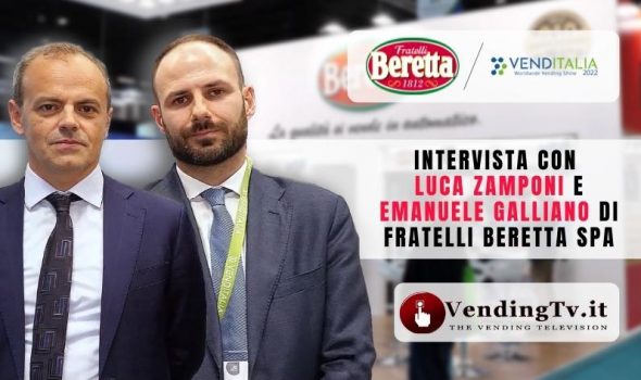 VENDITALIA 2022 – Intervista con Luca Zamponi e Emanuele Galliano di Fratelli Beretta SpA