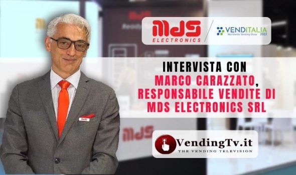 VENDITALIA 2022 – Intervista con Marco Carazzato, Responsabile Vendite di MDS Electronics srl