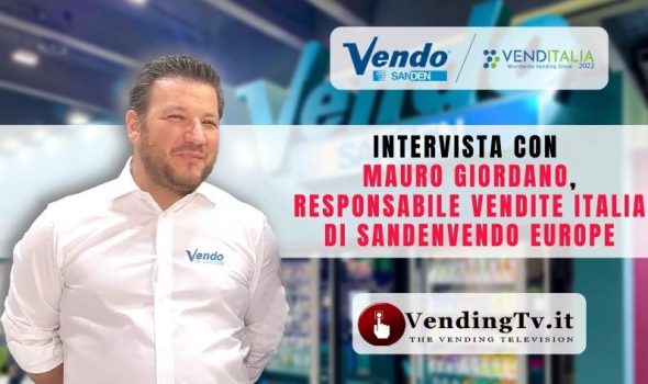 VENDITALIA 2022 – Intervista con Mauro Giordano, Responsabile Vendite Italia di SandenVendo Europe