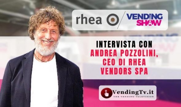 VENDING SHOW PARIS 2023 – Intervista con Andrea Pozzolini, CEO di RHEA VENDORS GROUP SpA