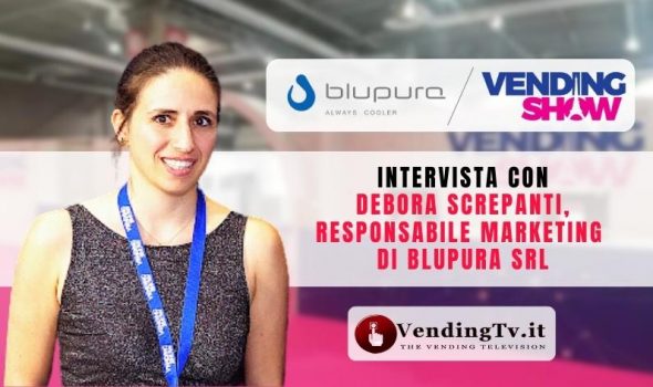 VENDING SHOW PARIS 2023 – Intervista con Debora Screpanti, Responsabile marketing di Blupura srl