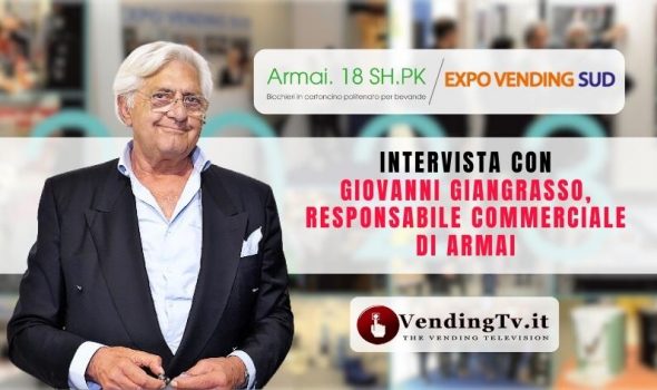 Expo Vending Sud 2023 – Intervista con Giovanni Giangrasso, Responsabile commerciale di ARMAI 18SHPK