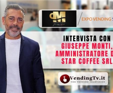 Expo Vending Sud 2023 – Intervista con Giuseppe Monti, Amministratore di Star Coffee srl
