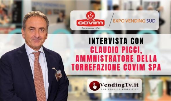 Expo Vending Sud 2023 – Intervista con Claudio Picci, Ammnistratore della torrefazione COVIM SpA