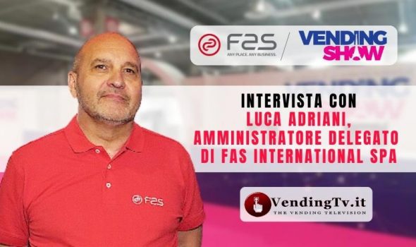 VENDING SHOW PARIS 2023 – Intervista con Luca Adriani, Amministratore Delegato di FAS INTERNATIONAL