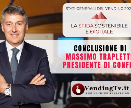 STATI GENERALI DEL VENDING 2022 – Conclusione di MASSIMO TRAPLETTI, Presidente di CONFIDA