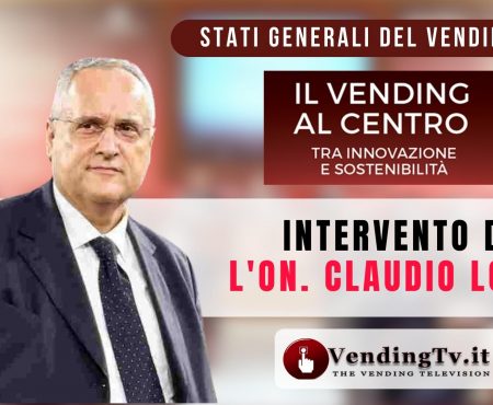 STATI GENERALI DEL VENDING 2023 – Intervento dell’On. CLAUDIO LOTITO