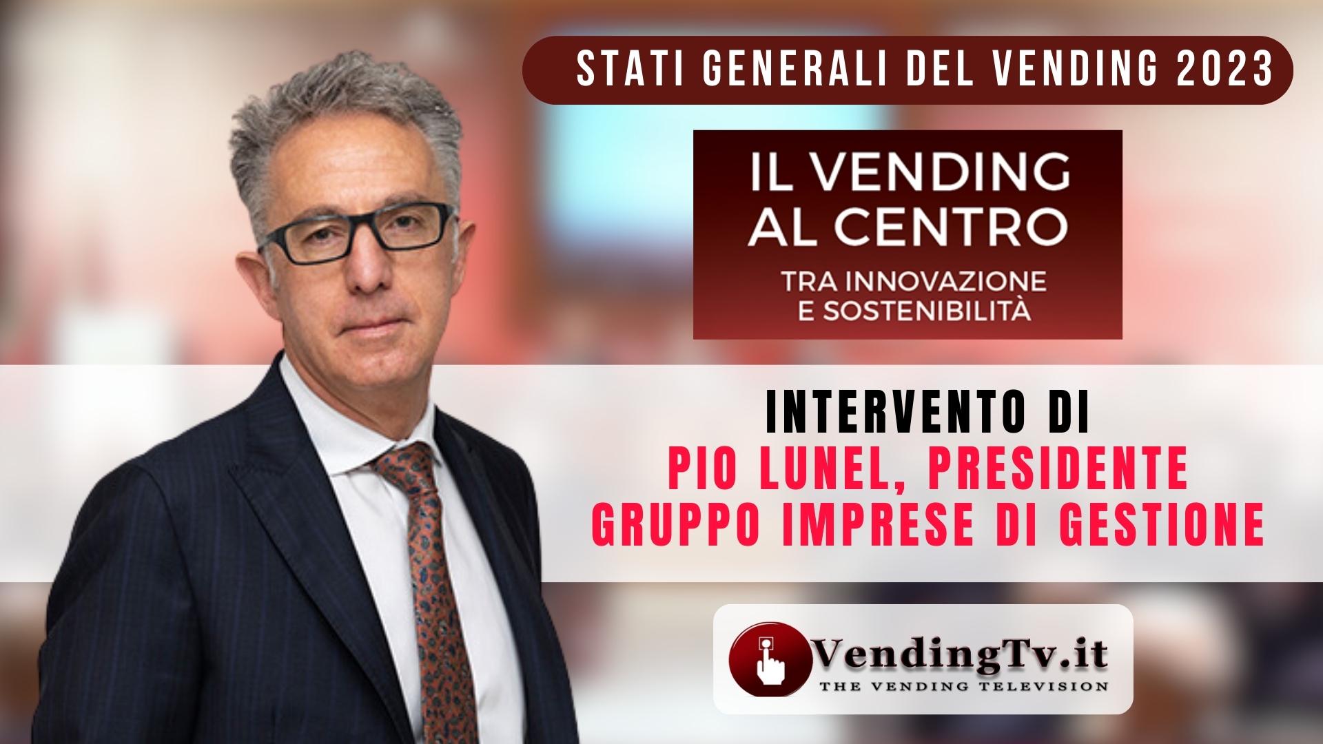 Youtube - Intervento di Pio Lunel, Presidente Gruppo Imprese di Gestione